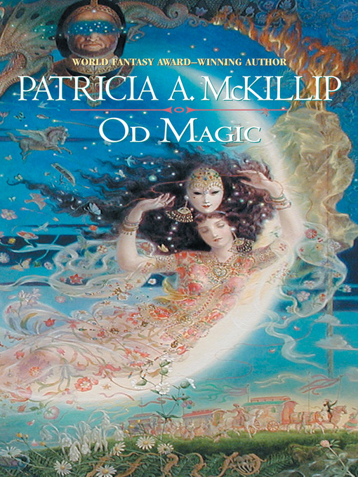 Title details for Od Magic by Patricia A. McKillip - Available